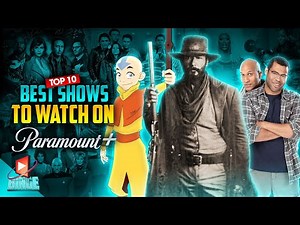 Top 10 BEST Shows To Watch On Paramount+ Right Now | 2022 | BingeTv