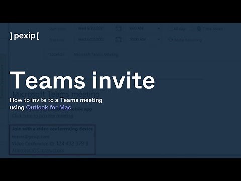 Pexip tutorial: How to invite to a Teams meeting using Outlook for Mac