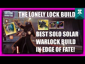 The Lonely Lock, Solar Warlock Build!