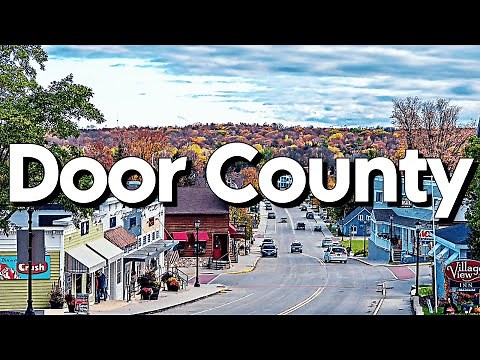 Door County, Wisconsin - Best Things To Do & Visit | Travel Guide