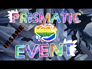The *PRISMATIC EVENT* Is INSANE! - Prior Extinction