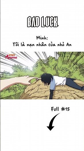 Tôi là nạn nhân của nhỏ An #POPS #movingtoon #popsanime #badluck