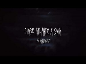 Chase Atlantic x Swim (8D Audio & Sped Up) by darkvidez