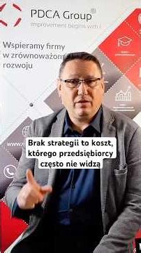 Brak strategii to koszt, którego przedsiębiorcy często nie widzą.