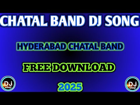 Chatal Band Dj Song || Hyderabad Chatal Band || 2025 Chatal Band Song || Dj Sibaji