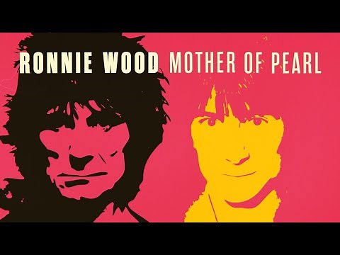 Ronnie Wood - Mother Of Pearl (Official Lyric Video)