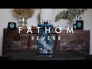 Walrus Audio Fathom Multi-Functional Reverb DEMO