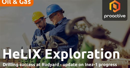 HeLIX Exploration achieves another milestone with Rudyard drilling