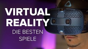 Virtual Reality: Die besten VR-Spiele im Überblick