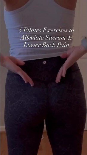 5 Pilates Exercises for sacrum and lower back pain