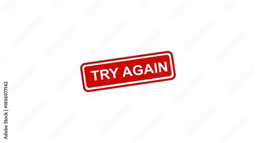 Try Again Text Animation | Red Try Again Stamp, Retry Message, Error Feedback Graphic , Red Try Again Stamp Animation | Retry Text Alert, Action Required Symbol ,Try Again Alert Animation | Red Stamp,