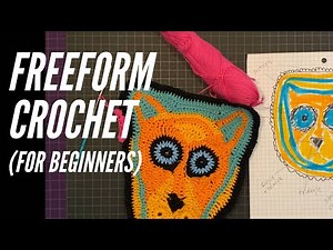 Freeform crochet for beginners (part 2)