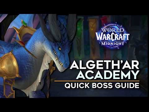 Algeth'ar Academy Quick Boss Guide
