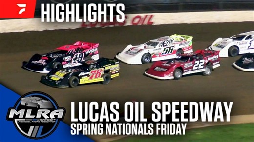 Highlights | 2026 MLRA Spring Nationals Friday at Lucas Oil Speedway