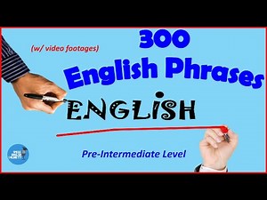 300 English Phrases for Pre-intermediate level (English Speaking Practice)