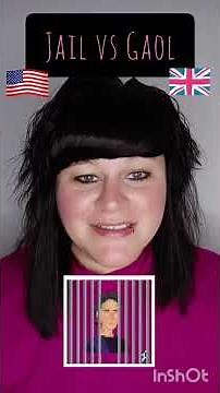 Vocabulary: Jail vs Gaol Part 1