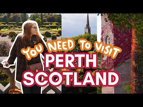 Guide to PERTH, SCOTLAND | 10 Things to do in Scotland's youngest city
