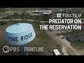 Predator on the Reservation (full documentary) | FRONTLINE