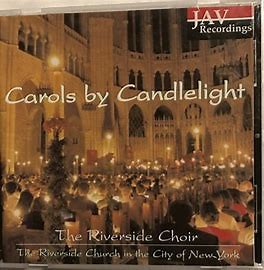 The Riverside Choir - Carols By Candlelight