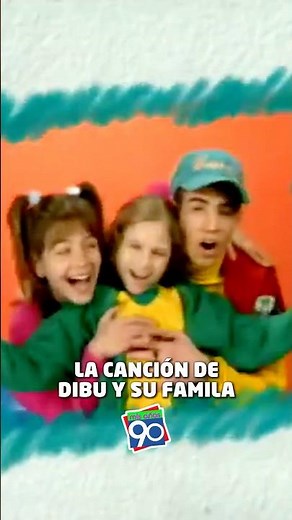 Dibu y su familia cantan - Mi Familia es un Dibujo - 30 Años - Mis Años 90