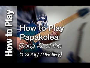 How to Play "Papakolea" on the Slack Key Guitar (Open G Tuning - Taro Patch- Ki Ho'alu)