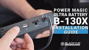BlackVue Power Magic Ultra Battery B-130X Installation
