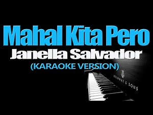 MAHAL KITA PERO - Janella Salvador KARAOKE VERSION