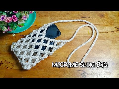 Macrame Sling Bag Tutorial