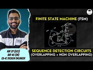 🔥FSM || Sequence Detection Circuit || Overlapping & Non-Overlapping || PrepFusion