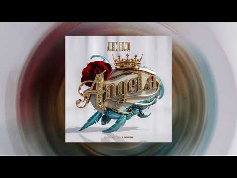 John Blaq - Angella [Official Audio] HQ
