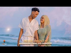 MARWAAN YARE FT HABOON NUURA 2025 | ASLUUB BADANOOW | XALIIMO KH. MAGOOL IYO AXMED M GOOD