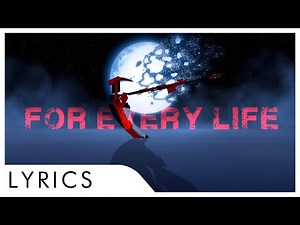 For Every Life [Short Ver.] | RWBY Volume 8 Opening