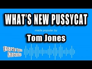 Tom Jones - What's New Pussycat (Karaoke Version)