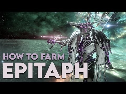 How to get the Epitaph in Warframe