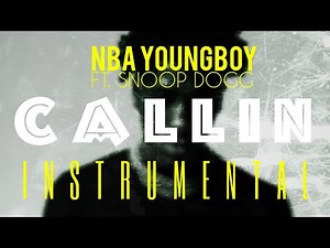 NBA YoungBoy FT. Snoop Dogg - Callin [INSTRUMENTAL] | ReProd. by IZM