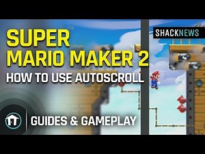 How to Use Autoscroll in Super Mario Maker 2
