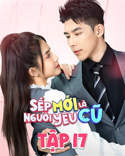 Tập 17 Full | Bị cha ruột bán đứng và đưa ra bằng chứng tố cáo, An rơi vào khốn khổ _ Sếp Mới Là Người Yêu Cũ | 20:00 Hằng Ngày #SMLNYC #SepMoiLaNguoiYeuCu #YeaH1 | Yeah1 Stars