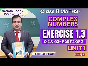 Exercise 1.3 (Q2 & Q3)| Master Complex Numbers: Solving with the Square Method | Math 11