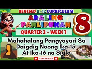 AP 8 QUARTER 2 WEEK 1 REVISED K-12 MAJOR WORLD EVENTS OF THE 15TH AND 16TH CENTURIES