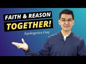 Faith vs Reason? No! Here's PROOF that they can Work Together 👍