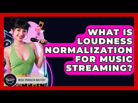 What Is Loudness Normalization For Music Streaming? - Music Producer Mastery