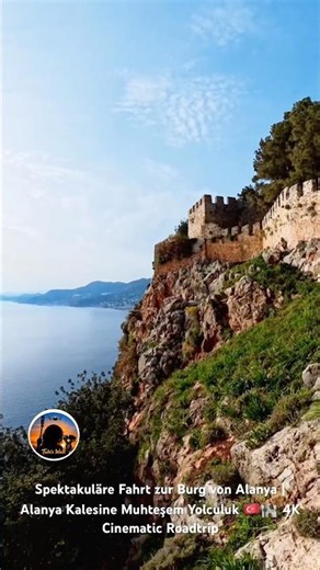 Spektakuläre Fahrt zur Burg von Alanya | Alanya Kalesine Muhteşem Yolculuk 🇹🇷🏰 4K