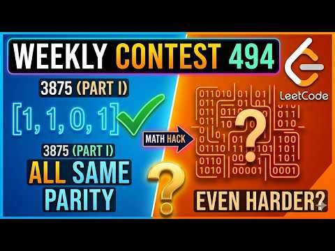 LeetCode Weekly Contest 494 | Construct Uniform Parity Array I & II (3875, 3876) | Full Explanation