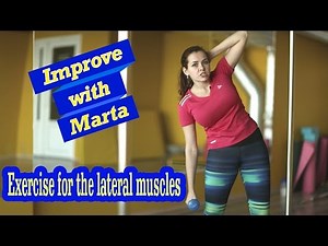 Exercise for the lateral muscles - Improve with Marta