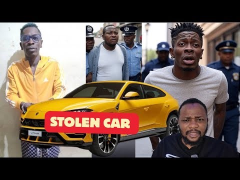Shatta Wale Arrested Over Stolen Lamborghini & $4.7 Million Fraud