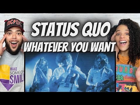 JAMMIN'! | FIRST TIME HEARING Status Quo - Whatever You Want REACTION