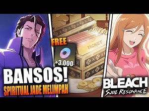ADA EVENT BARU DI BLEACH: SOUL RESONANCE! BANSOS +3.000 SPIRITUAL JADE GRATIS!