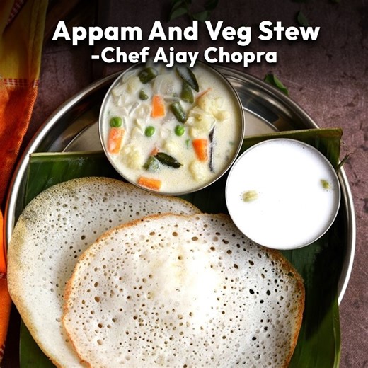 How to Cook Kerala Appam Recipe and Veg Stew Recipe | Easy Cooking Recipe | Chef Ajay Chopra #recipevideo #appam #vegstew #southindian Portions serving: 5-6 pax Preparation time: 10 mins Cooking time: 20 mins Calories: 320 cal per portion For Appam: Suji 1 cup Salt 1 tsp Sugar 1 tsp Water ¾ cup Curd ¾ cup Coconut milk 3 tbsp Fruit salt 1 tsp For Stew: French beans ½ cup Potato peeled & diced ½ cup Carrot diamond cut ½ cup Coconut oil 1 tbsp Star anise 3 pcs Cinnamon 1 inch Green cardamom 2-3 pcs