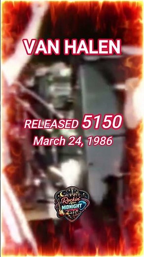 VAN HALEN: 🎸 On This Day in Rock History (March 24, 1986)