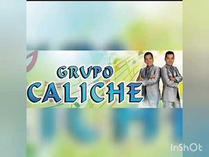 Grupo Caliche Mix - Éxitos bailables.